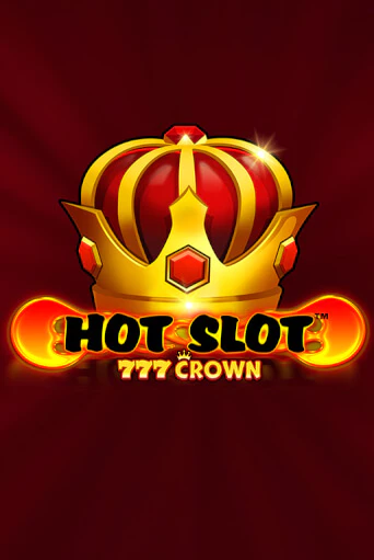 Демо игра Hot Slot™: 777 Crown играть на официальном сайте Joy Casino