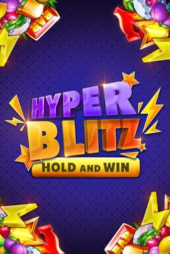 Демо игра Hyper Blitz Hold and Win играть на официальном сайте Joy Casino