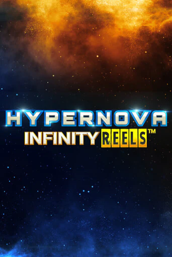 Демо игра Hypernova Infinity Reels играть на официальном сайте Joy Casino