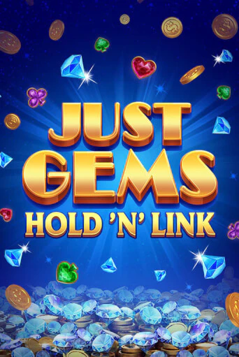 Демо игра Just Gems: Hold ‘n’ Link играть на официальном сайте Joy Casino