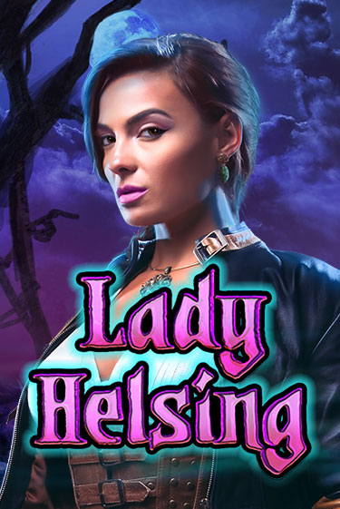 Демо игра Lady Helsing играть на официальном сайте Joy Casino