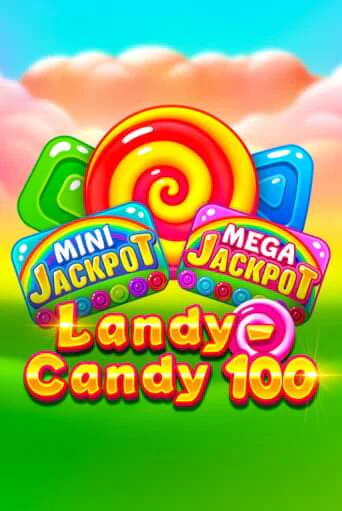 Демо игра Landy-Candy 100 играть на официальном сайте Joy Casino