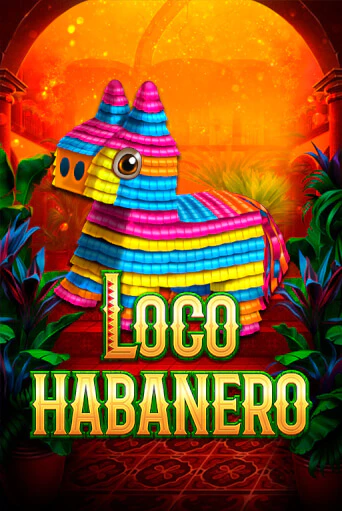 Демо игра Loco Habanero играть на официальном сайте Joy Casino