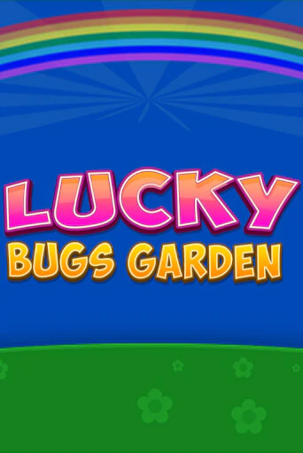 Демо игра Lucky Bugs Garden играть на официальном сайте Joy Casino