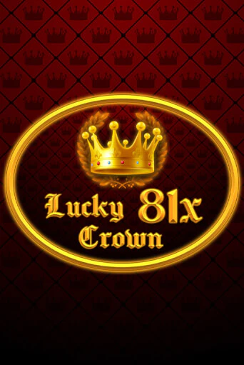 Демо игра Lucky Crown 81x играть на официальном сайте Joy Casino