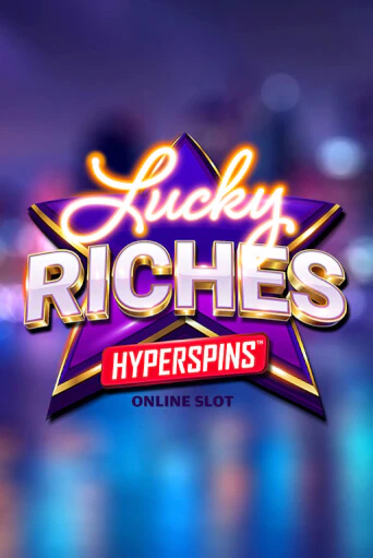 Демо игра Lucky Riches Hyperspins играть на официальном сайте Joy Casino