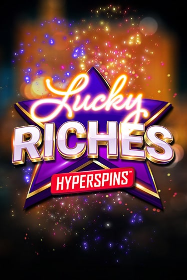 Демо игра Lucky Riches: Hyperspins играть на официальном сайте Joy Casino