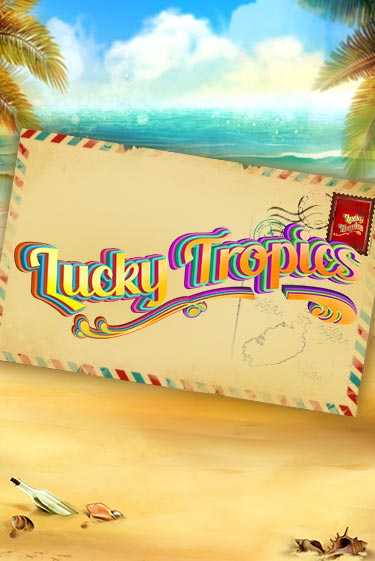 Демо игра Lucky Tropics играть на официальном сайте Joy Casino