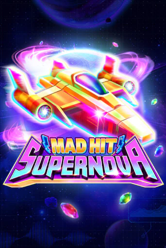 Демо игра Mad Hit Supernova играть на официальном сайте Joy Casino