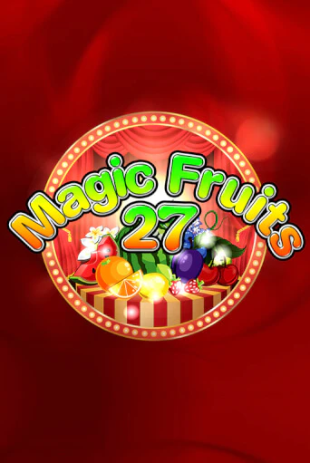 Демо игра Magic Fruits 27 играть на официальном сайте Joy Casino