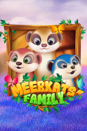 Демо игра Meerkats' Family играть на официальном сайте Joy Casino