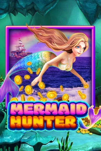 Демо игра Mermaid Hunter играть на официальном сайте Joy Casino