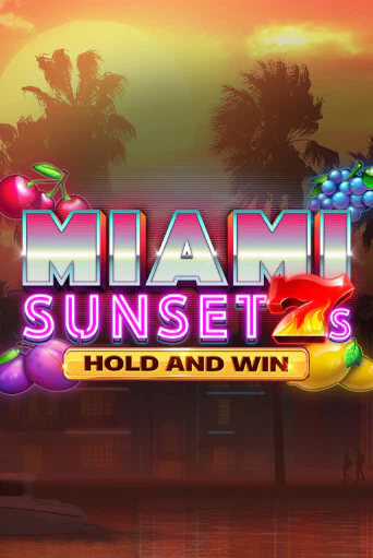 Демо игра Miami Sunset 7s Hold and Win играть на официальном сайте Joy Casino