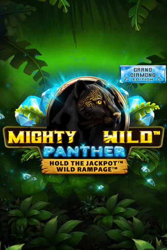 Демо игра Mighty Wild: Panther Grand Diamond Edition играть на официальном сайте Joy Casino