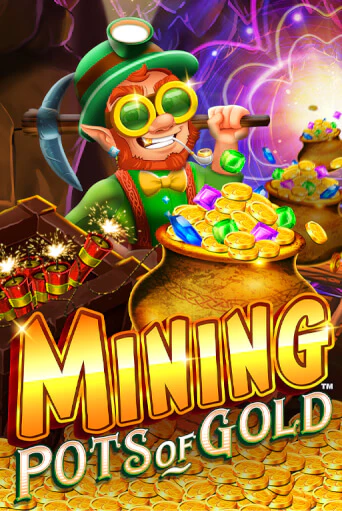 Демо игра Mining Pots of Gold играть на официальном сайте Joy Casino