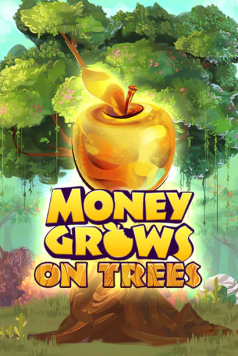 Демо игра Money Grows On Trees играть на официальном сайте Joy Casino