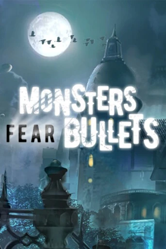 Демо игра Monsters Fear Bullets играть на официальном сайте Joy Casino