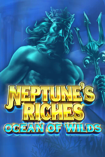 Демо игра Neptune's Riches: Ocean of Wilds играть на официальном сайте Joy Casino