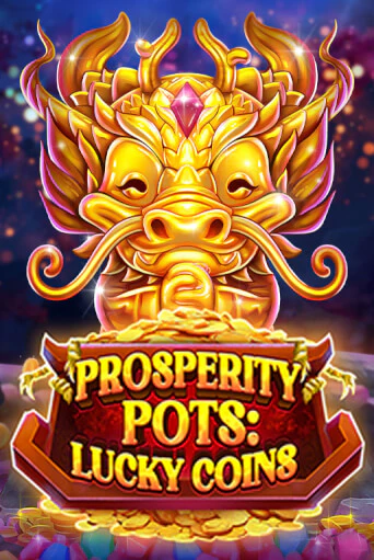 Демо игра Prosperity Pots: Lucky Coins играть на официальном сайте Joy Casino