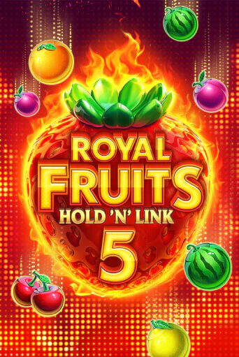 Демо игра Royal Fruits 5: Hold 'n' Link играть на официальном сайте Joy Casino