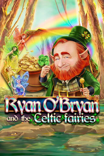 Демо игра Ryan O'Bryan and the Celtic Fairies играть на официальном сайте Joy Casino