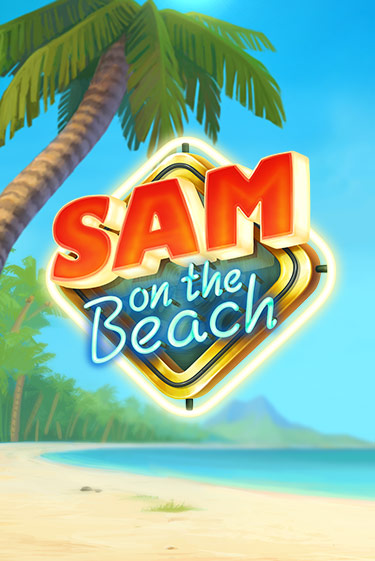 Демо игра Sam on the Beach играть на официальном сайте Joy Casino