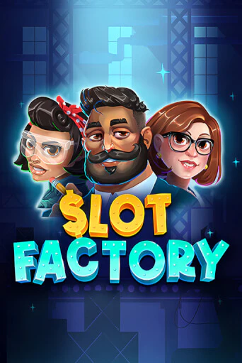 Демо игра Slot Factory играть на официальном сайте Joy Casino