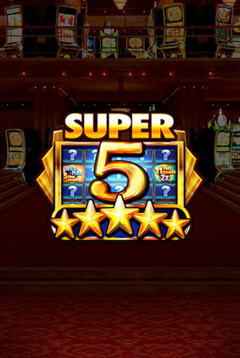 Демо игра Super 5 Stars играть на официальном сайте Joy Casino