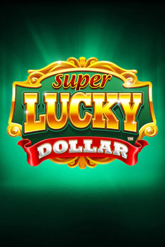 Демо игра Super Lucky Dollar играть на официальном сайте Joy Casino