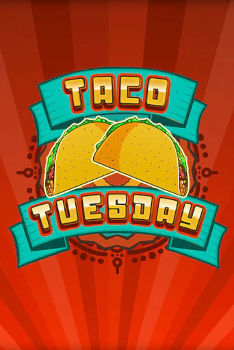 Демо игра Taco Tuesday играть на официальном сайте Joy Casino