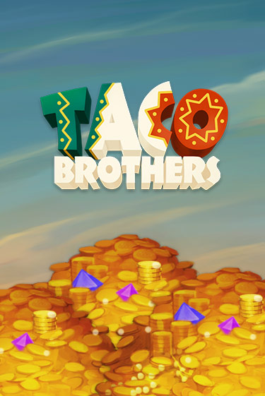 Демо игра Taco Brothers играть на официальном сайте Joy Casino