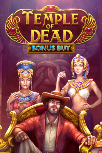 Демо игра Temple of Dead Bonus Buy играть на официальном сайте Joy Casino