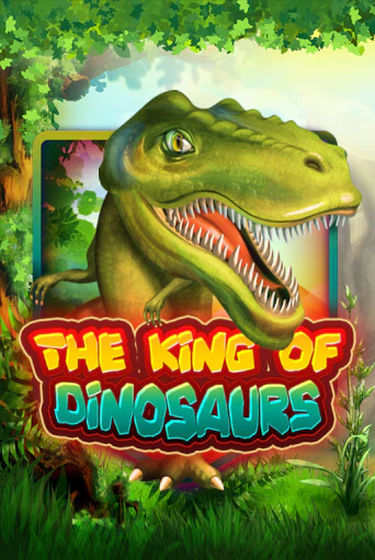 Демо игра The King of Dinosaurs играть на официальном сайте Joy Casino