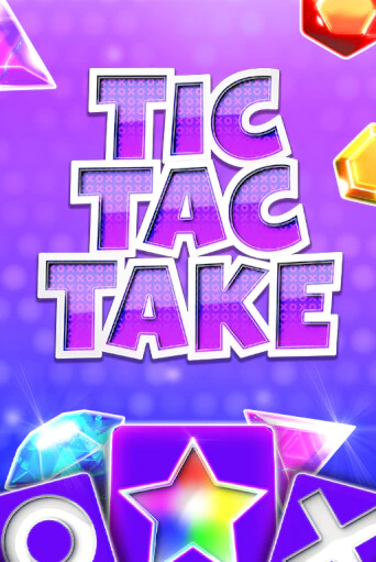 Демо игра Tic Tac Take играть на официальном сайте Joy Casino