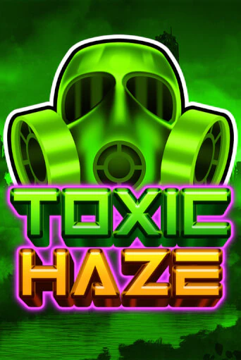 Демо игра Toxic Haze играть на официальном сайте Joy Casino