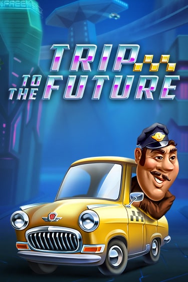 Демо игра Trip to the Future играть на официальном сайте Joy Casino