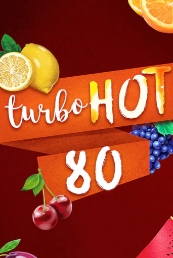 Демо игра Turbo Hot 80 играть на официальном сайте Joy Casino