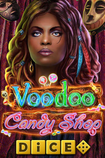 Демо игра Voodoo Candy Shop Dice играть на официальном сайте Joy Casino