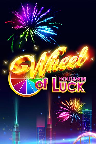 Демо игра Wheel of Luck: Hold & Win играть на официальном сайте Joy Casino