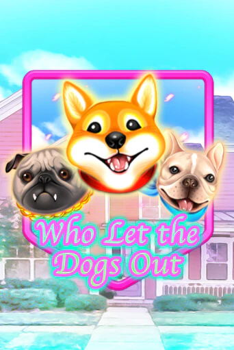 Демо игра Who Let The Dogs Out играть на официальном сайте Joy Casino