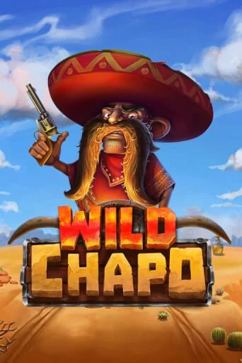 Демо игра Wild Chapo играть на официальном сайте Joy Casino