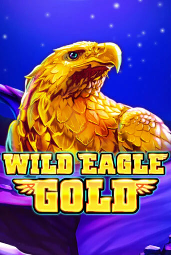 Демо игра Wild Eagle Gold играть на официальном сайте Joy Casino