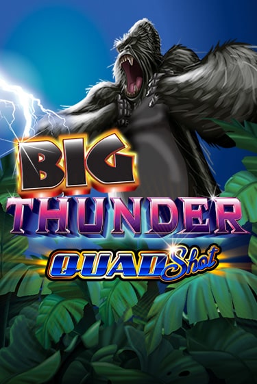 Демо игра Big Thunder Quad Shot играть на официальном сайте Joy Casino