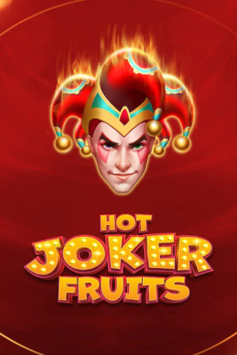 Демо игра Hot Joker Fruits играть на официальном сайте Joy Casino