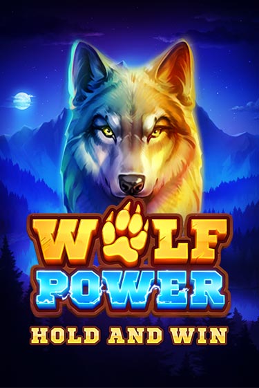 Демо игра Wolf Power: Hold and Win играть на официальном сайте Joy Casino